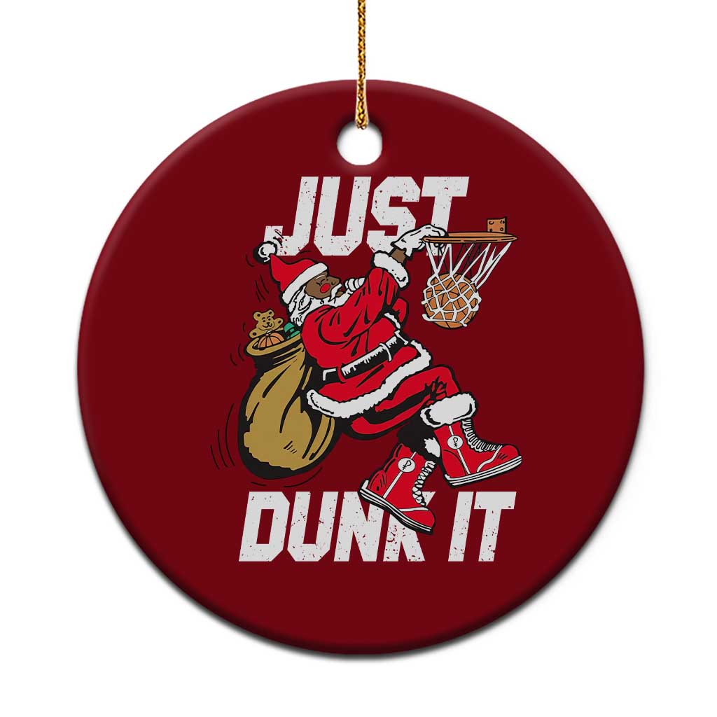 Funny Black Santa Christmas Basketball Ceramic Ornament Just Dunk It Xmas Sport TS11 1pc Red Print Your Wear