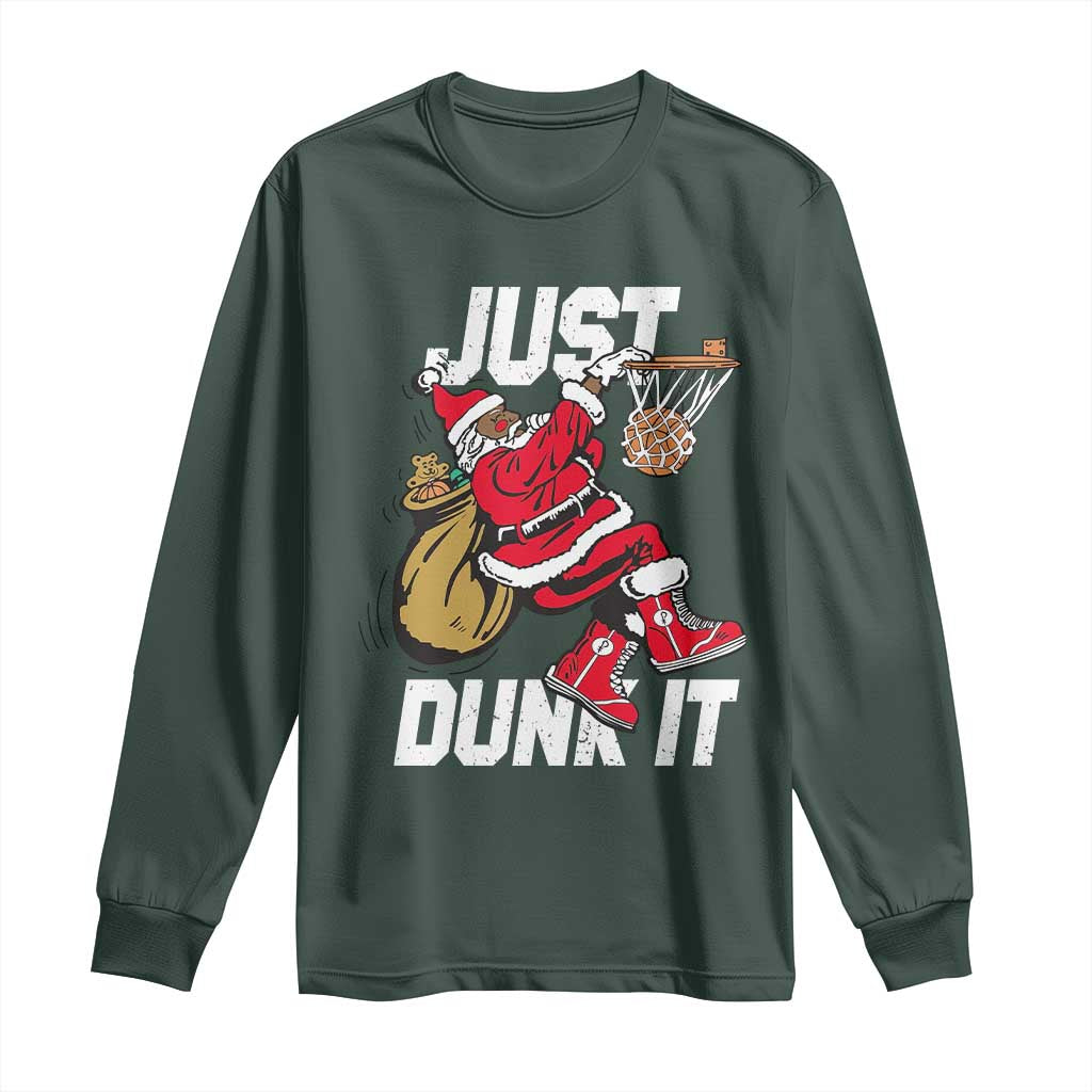 Funny Black Santa Christmas Basketball Long Sleeve Shirt Just Dunk It Xmas Sport TS11 Dark Forest Green Print Your Wear