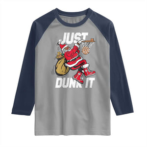 Funny Black Santa Christmas Basketball Raglan Shirt Just Dunk It Xmas Sport TS11 Sport Gray Navy Print Your Wear