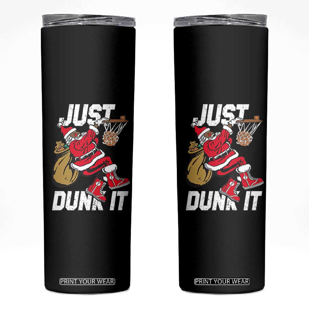 Funny Black Santa Christmas Basketball Skinny Tumbler Just Dunk It Xmas Sport TS11 Black Print Your Wear