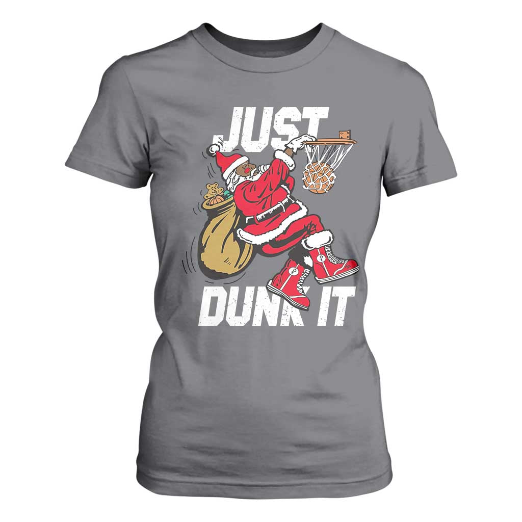Funny Black Santa Christmas Basketball T Shirt For Women Just Dunk It Xmas Sport TS11 Charcoal Print Your Wear