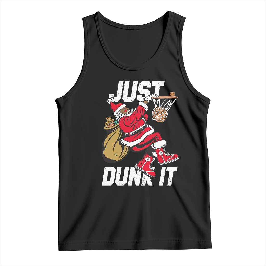 Funny Black Santa Christmas Basketball Tank Top Just Dunk It Xmas Sport - Print Your Wear