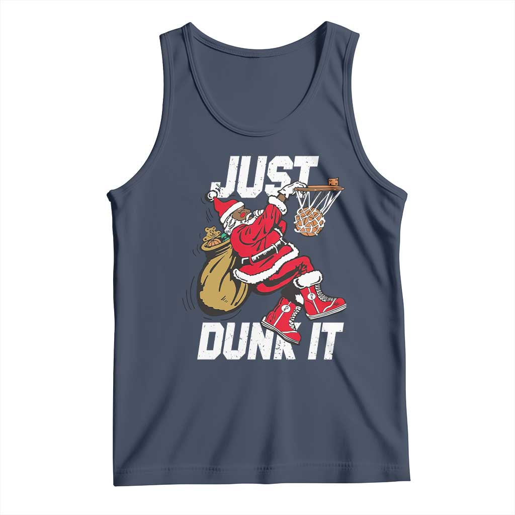 Funny Black Santa Christmas Basketball Tank Top Just Dunk It Xmas Sport TS11 Navy Print Your Wear