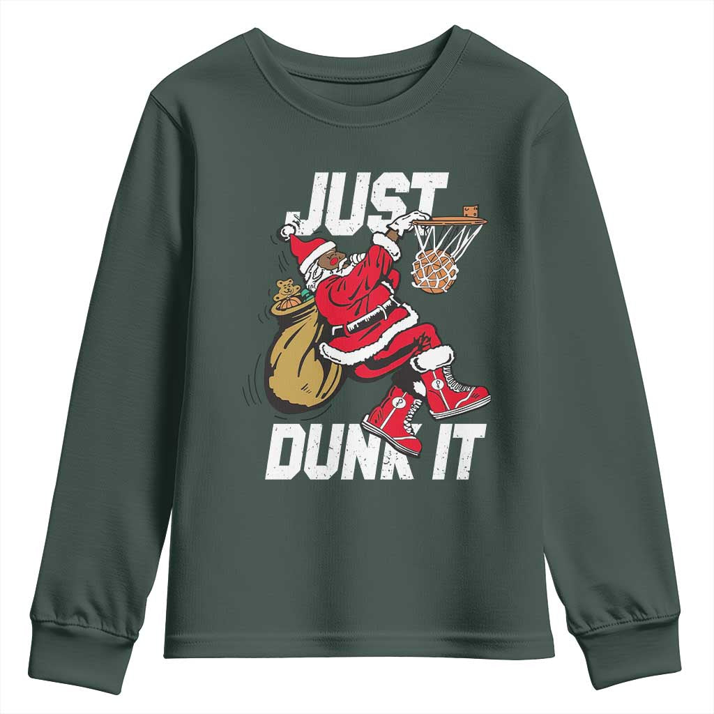 Funny Black Santa Christmas Basketball Youth Sweatshirt Just Dunk It Xmas Sport TS11 Dark Forest Green Print Your Wear