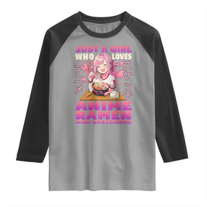 Funny Just A Girl Who Loves Anime Ramen And Sketching Raglan Shirt Otaku Japanese Kawaii Anime Girl TS11 Sport Gray Black Print Your Wear