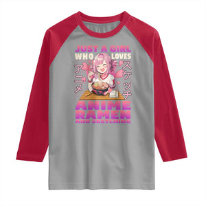 Funny Just A Girl Who Loves Anime Ramen And Sketching Raglan Shirt Otaku Japanese Kawaii Anime Girl TS11 Sport Gray Red Print Your Wear