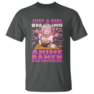 Funny Just A Girl Who Loves Anime Ramen And Sketching T Shirt Otaku Japanese Kawaii Anime Girl TS11 Dark Heather Print Your Wear