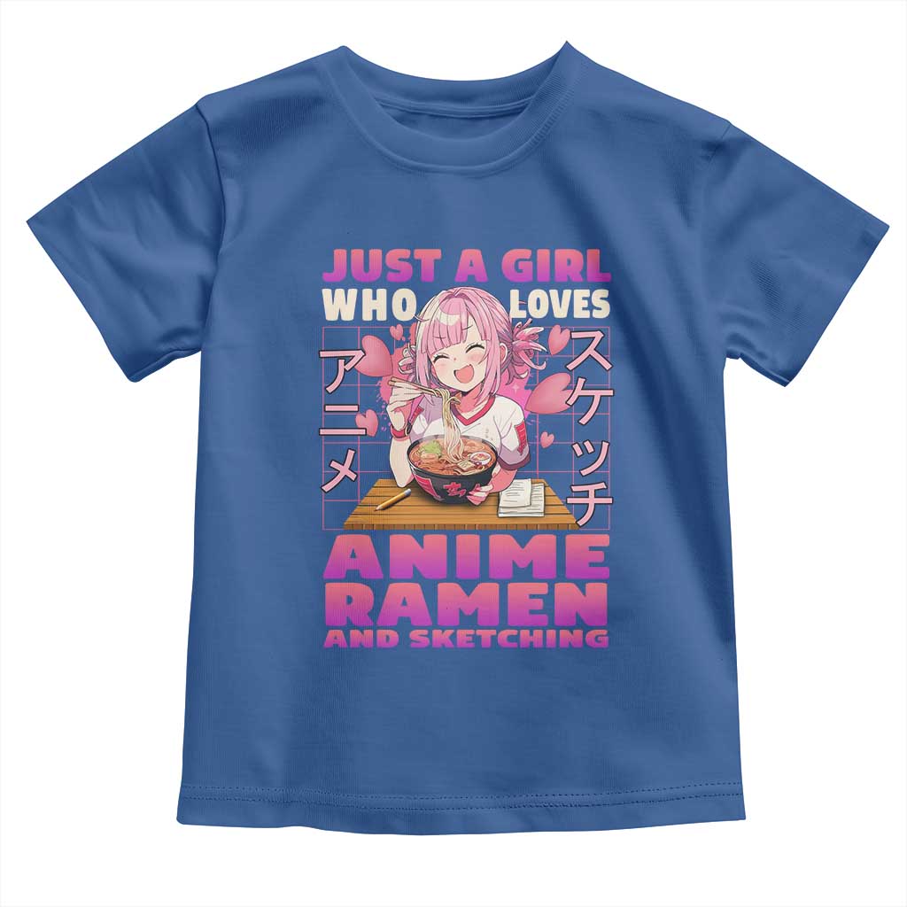 Funny Just A Girl Who Loves Anime Ramen And Sketching Toddler T Shirt Otaku Japanese Kawaii Anime Girl TS11 Royal Blue Print Your Wear