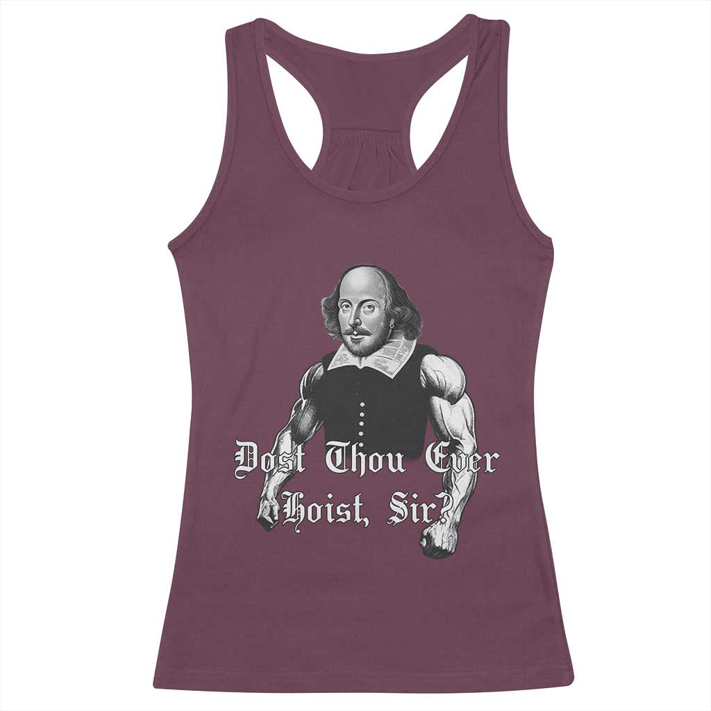 Funny Dost Thou Even Hoist Sir Gym Racerback Tank Top TS11 Maroon Print Your Wear