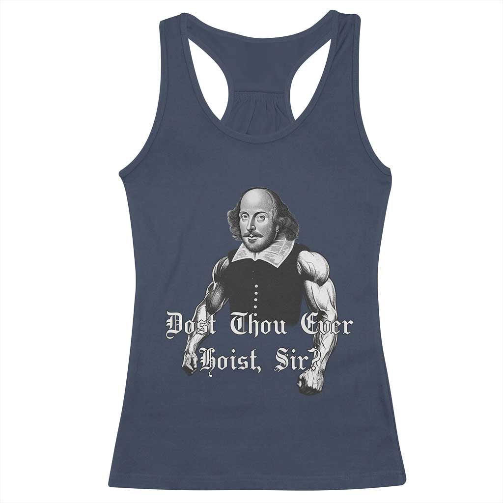 Funny Dost Thou Even Hoist Sir Gym Racerback Tank Top TS11 Navy Print Your Wear