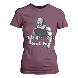 Funny Dost Thou Even Hoist Sir Gym T Shirt For Women TS11 Maroon Print Your Wear