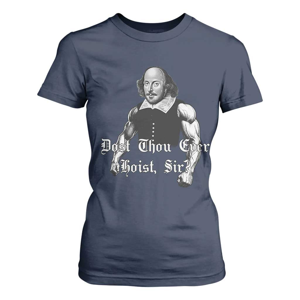 Funny Dost Thou Even Hoist Sir Gym T Shirt For Women TS11 Navy Print Your Wear