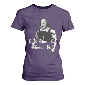 Funny Dost Thou Even Hoist Sir Gym T Shirt For Women TS11 Purple Print Your Wear