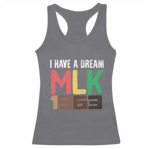 I Have A Dream Martin Luther King Racerback Tank Top MLK Day 1963 Speech TS11 Charcoal Print Your Wear