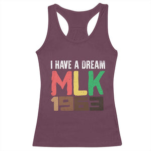 I Have A Dream Martin Luther King Racerback Tank Top MLK Day 1963 Speech TS11 Maroon Print Your Wear
