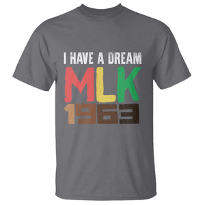 I Have A Dream Martin Luther King T Shirt MLK Day 1963 Speech TS11 Charcoal Print Your Wear
