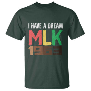 I Have A Dream Martin Luther King T Shirt MLK Day 1963 Speech TS11 Dark Forest Green Print Your Wear