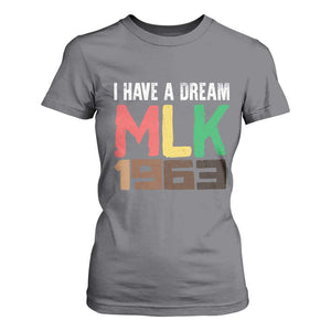 I Have A Dream Martin Luther King T Shirt For Women MLK Day 1963 Speech TS11 Charcoal Print Your Wear
