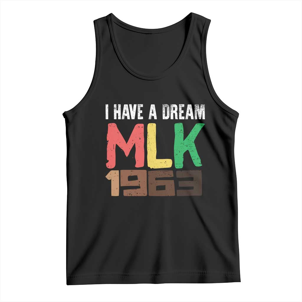 I Have A Dream Martin Luther King Tank Top MLK Day 1963 Speech TS11 Black Print Your Wear