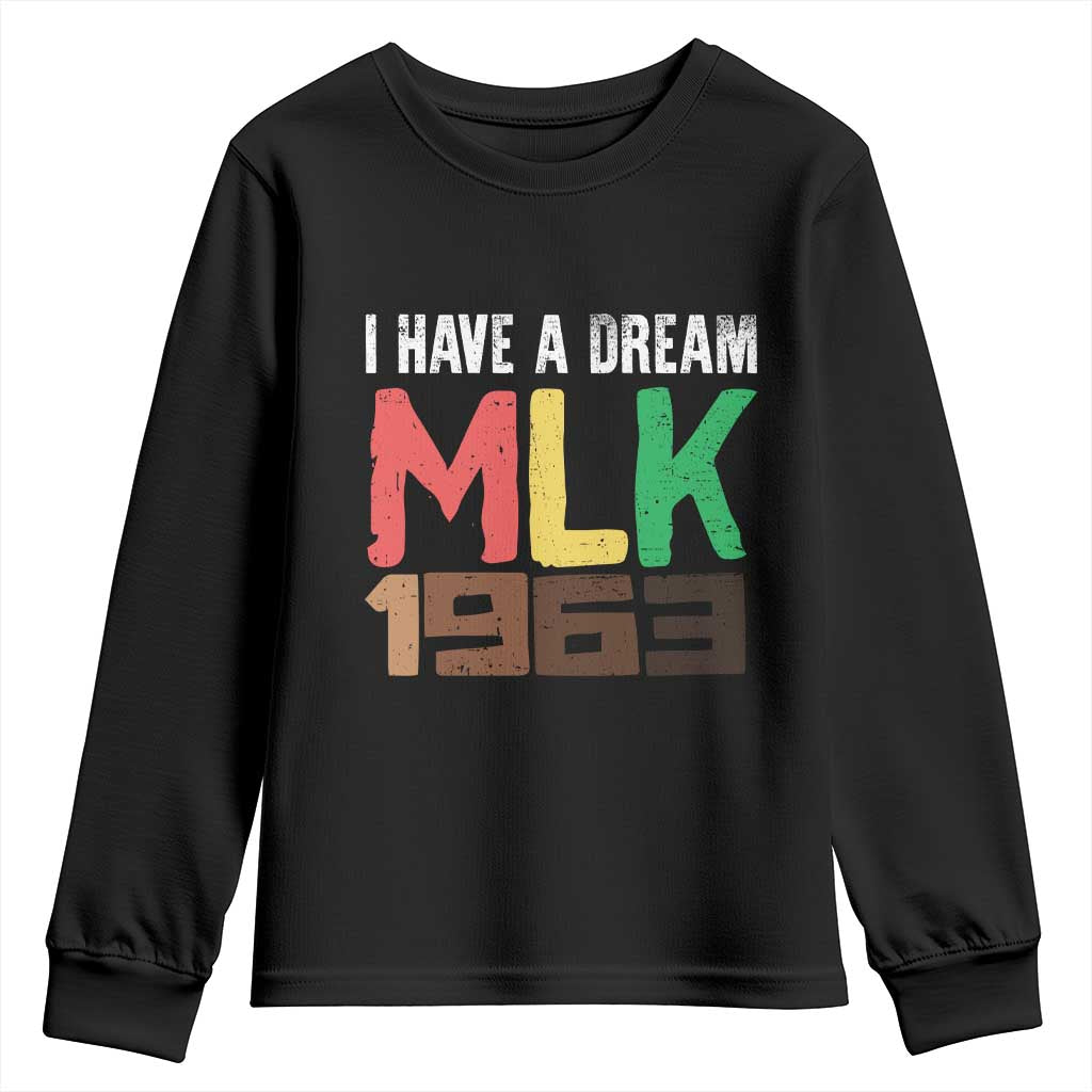 I Have A Dream Martin Luther King Youth Sweatshirt MLK Day 1963 Speech TS11 Black Print Your Wear