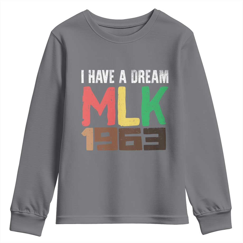I Have A Dream Martin Luther King Youth Sweatshirt MLK Day 1963 Speech TS11 Charcoal Print Your Wear