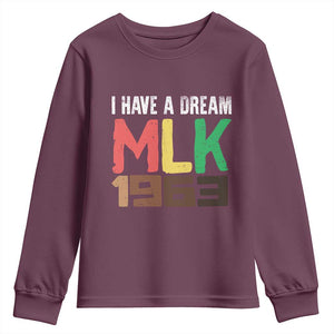 I Have A Dream Martin Luther King Youth Sweatshirt MLK Day 1963 Speech TS11 Maroon Print Your Wear