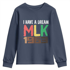 I Have A Dream Martin Luther King Youth Sweatshirt MLK Day 1963 Speech TS11 Navy Print Your Wear