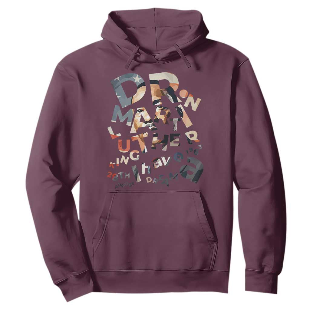 I Have A Dream Dr. Martin Luther King Hoodie MLK Day 1963 TS11 Maroon Print Your Wear