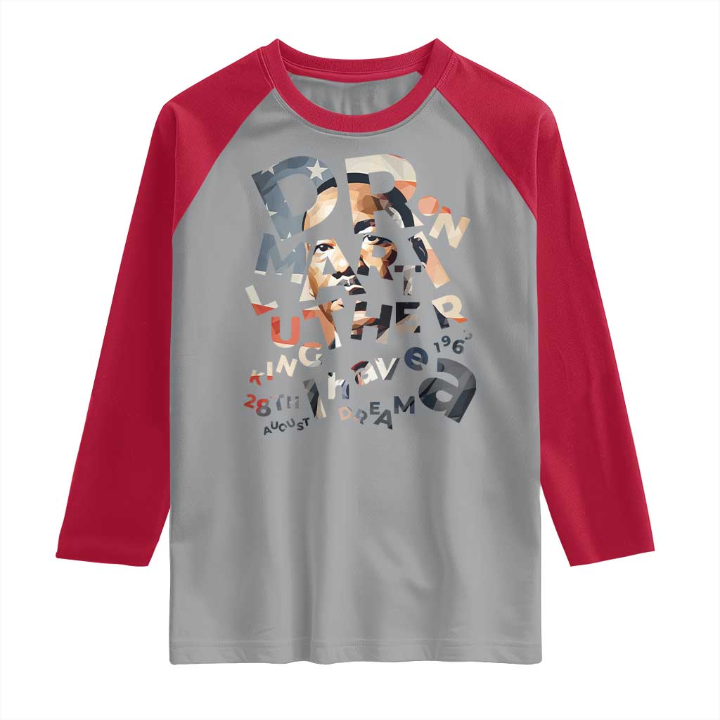 I Have A Dream Dr. Martin Luther King Raglan Shirt MLK Day 1963 TS11 Sport Gray Red Print Your Wear