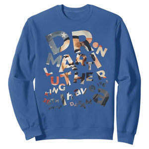 I Have A Dream Dr. Martin Luther King Sweatshirt MLK Day 1963 TS11 Royal Blue Print Your Wear