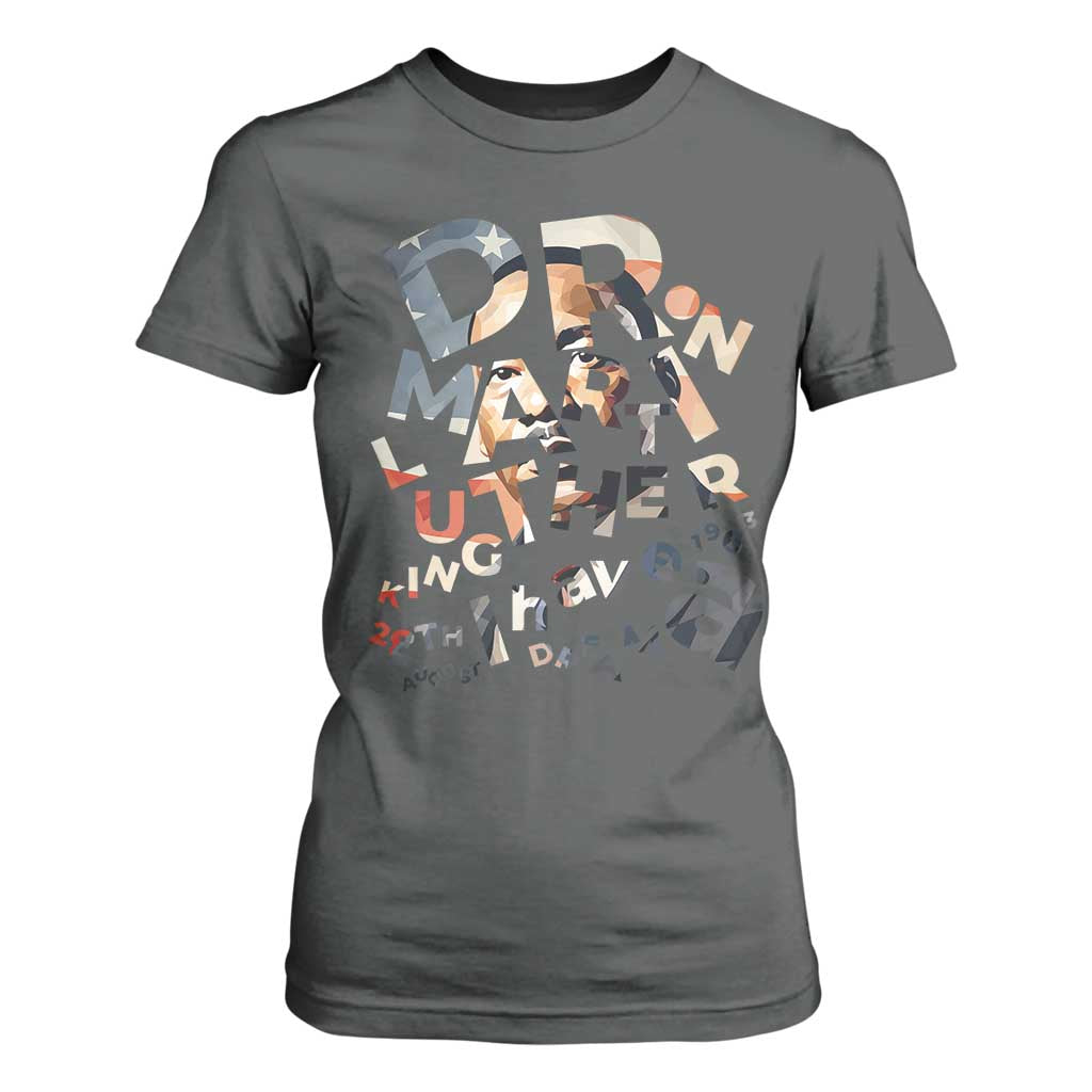 I Have A Dream Dr. Martin Luther King T Shirt For Women MLK Day 1963 TS11 Dark Heather Print Your Wear