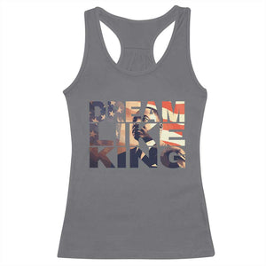 Dream Like King Dr. Martin Luther King Racerback Tank Top MLK Day Vintage American Flag TS11 Charcoal Print Your Wear