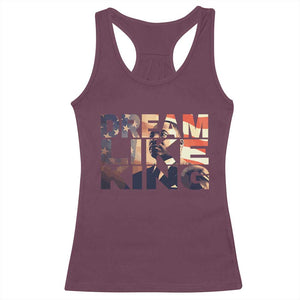 Dream Like King Dr. Martin Luther King Racerback Tank Top MLK Day Vintage American Flag TS11 Maroon Print Your Wear