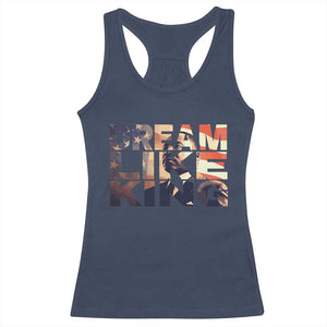 Dream Like King Dr. Martin Luther King Racerback Tank Top MLK Day Vintage American Flag TS11 Navy Print Your Wear