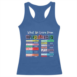 What We Learn From Black History Racerback Tank Top African American Pride TS11 Royal Blue Print Your Wear