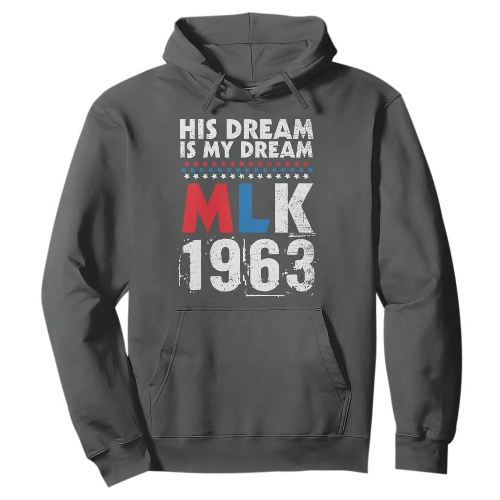 MLK His Dream Is My Dream 1963 Hoodie TS11 Dark Heather Print Your Wear