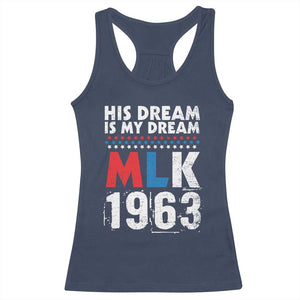MLK His Dream Is My Dream 1963 Racerback Tank Top TS11 Navy Print Your Wear