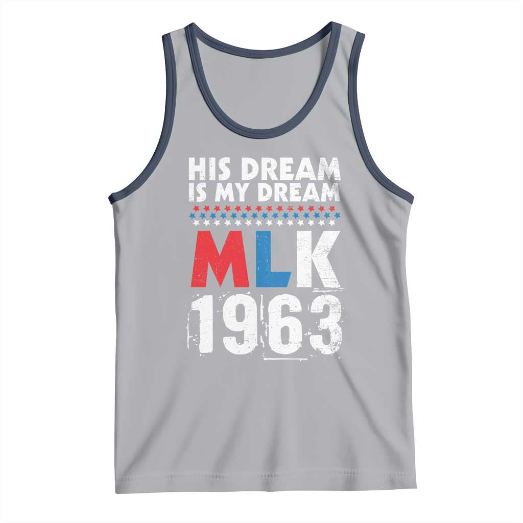 MLK His Dream Is My Dream 1963 Tank Top TS11 Athletic Heather Navy Print Your Wear