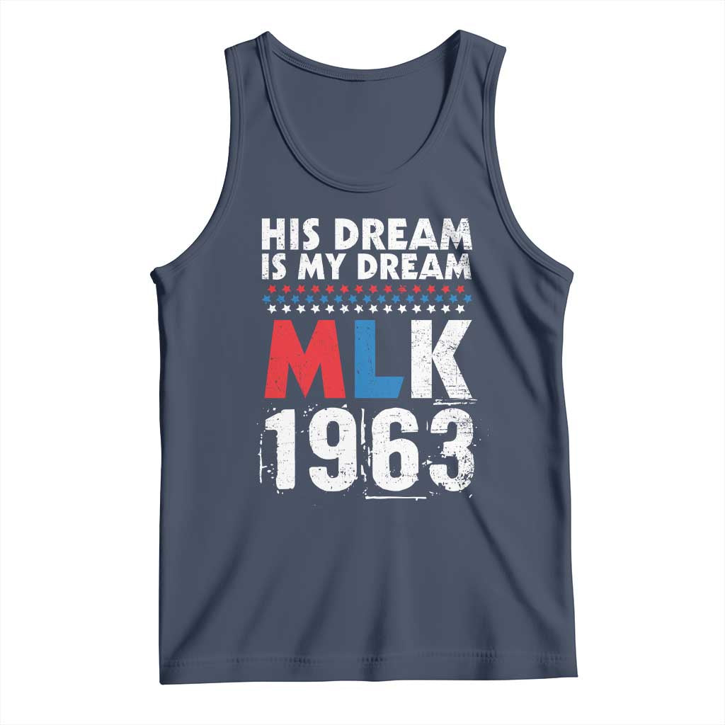 MLK His Dream Is My Dream 1963 Tank Top TS11 Navy Print Your Wear