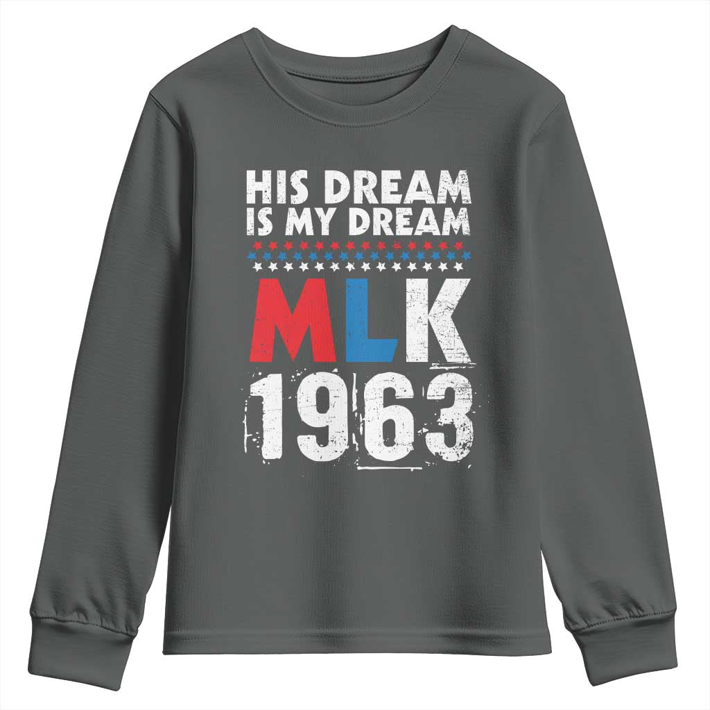 MLK His Dream Is My Dream 1963 Youth Sweatshirt TS11 Dark Heather Print Your Wear