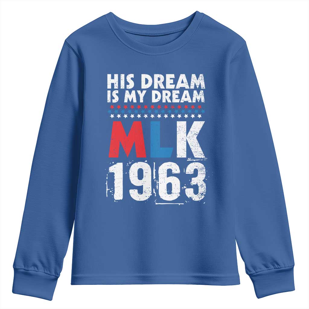 MLK His Dream Is My Dream 1963 Youth Sweatshirt TS11 Royal Blue Print Your Wear