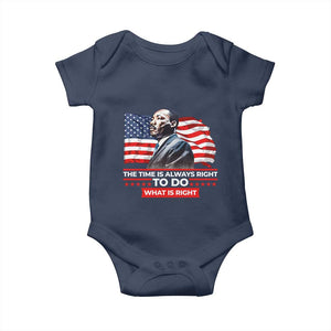 MLK Day The Time Is Always Right To Do What Is Right Baby Onesie Martin Luther King American Flag Black History Month TS11 Navy Print Your Wear