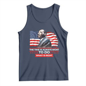 MLK Day The Time Is Always Right To Do What Is Right Tank Top Martin Luther King American Flag Black History Month TS11 Navy Print Your Wear