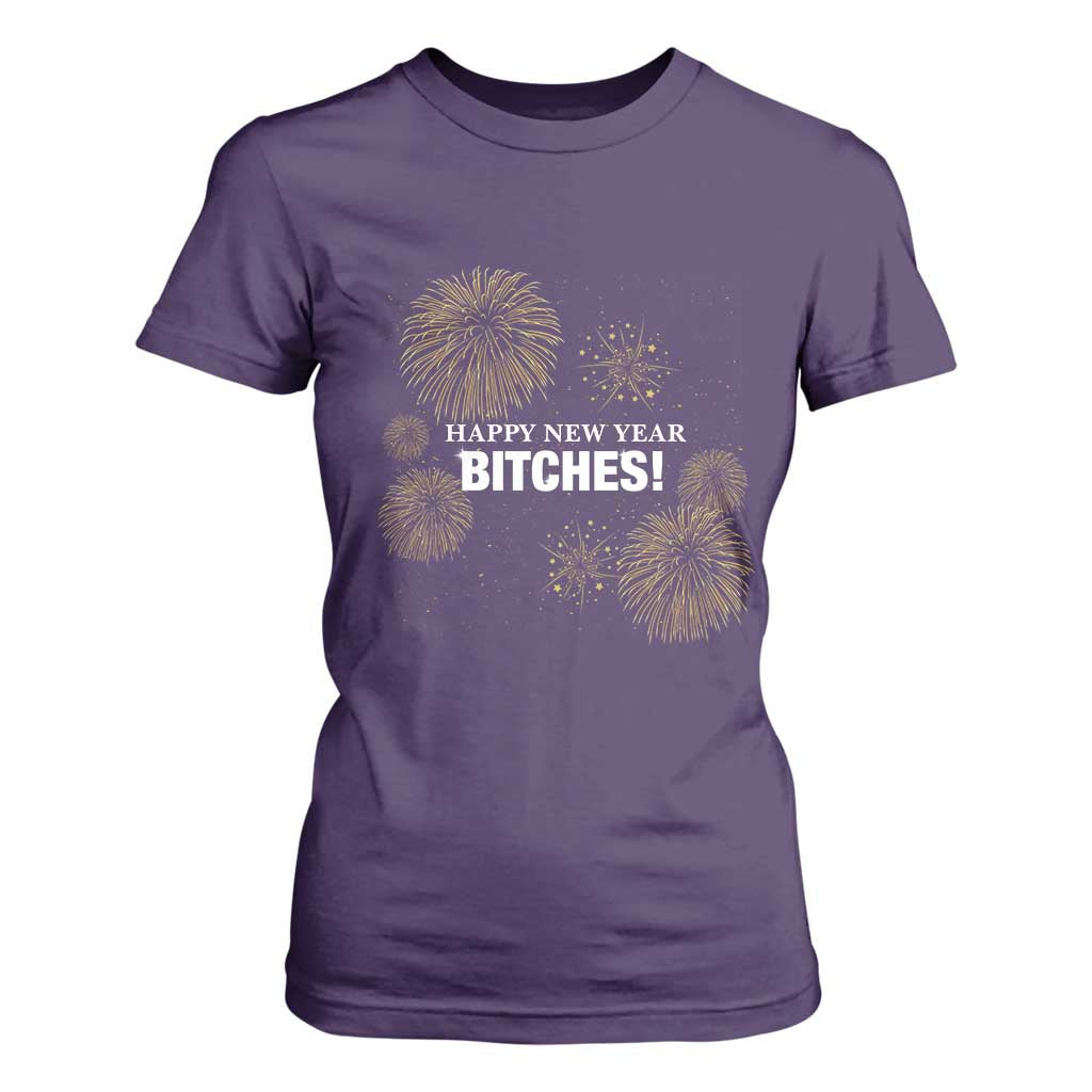 Funny Happy New Year Bitches T Shirt For Women NYE Party Fireworks TS11 Purple Print Your Wear