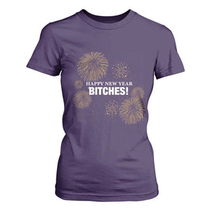 Funny Happy New Year Bitches T Shirt For Women NYE Party Fireworks TS11 Purple Print Your Wear