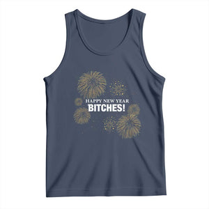 Funny Happy New Year Bitches Tank Top NYE Party Fireworks TS11 Navy Print Your Wear