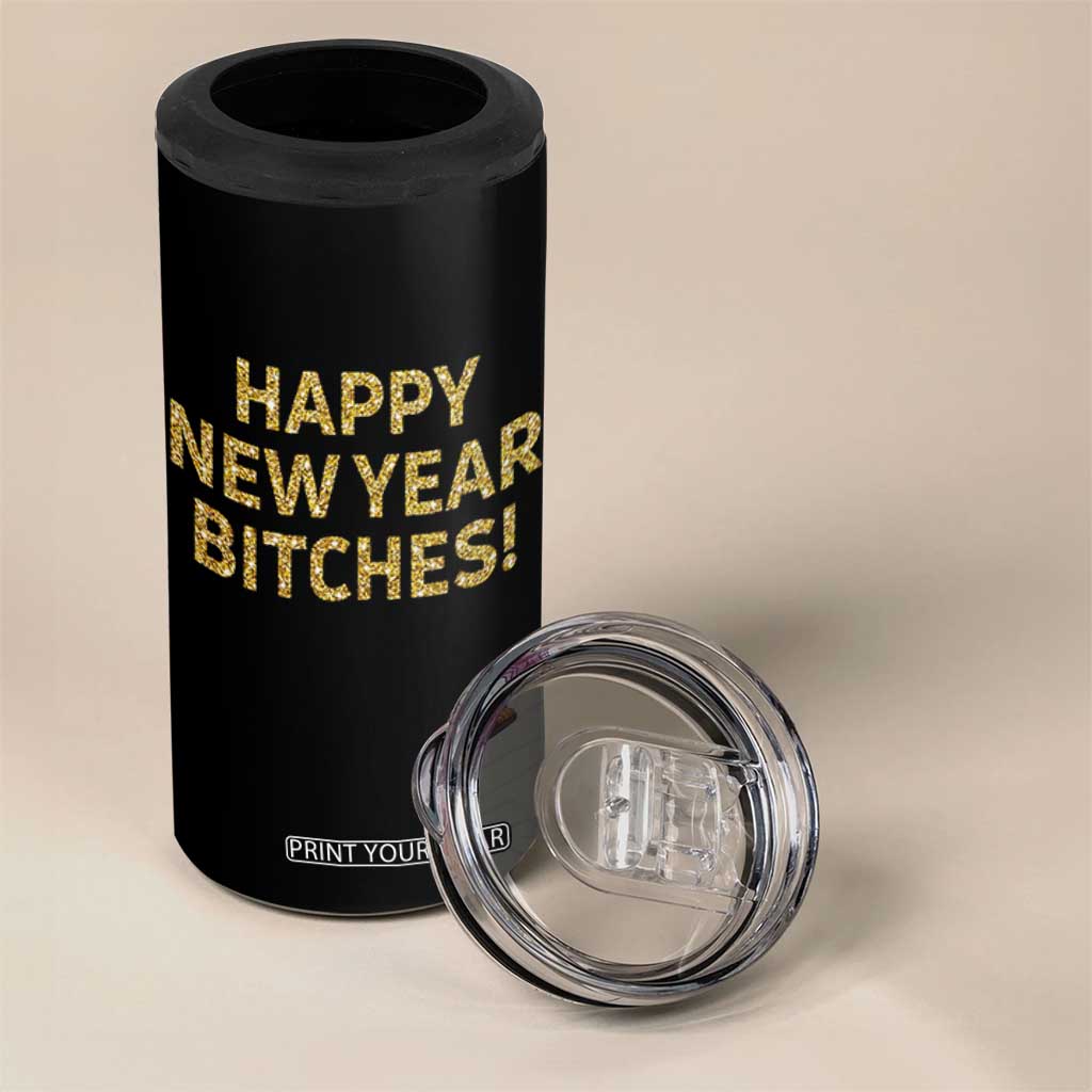 Funny Happy New Year Bitches 4 in 1 Can Cooler Tumbler NYE Party Faux Glitter Effect Printed TS11 Print Your Wear