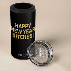 Funny Happy New Year Bitches 4 in 1 Can Cooler Tumbler NYE Party Faux Glitter Effect Printed TS11 Print Your Wear