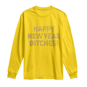 Funny Happy New Year Bitches Long Sleeve Shirt NYE Party Faux Glitter Effect Printed TS11 Daisy Print Your Wear