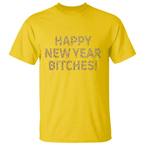 Funny Happy New Year Bitches T Shirt NYE Party Faux Glitter Effect Printed TS11 Daisy Print Your Wear
